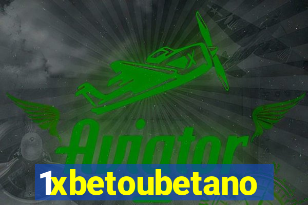 1xbetoubetano