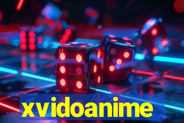 xvidoanime