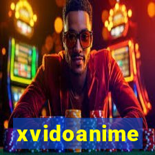 xvidoanime