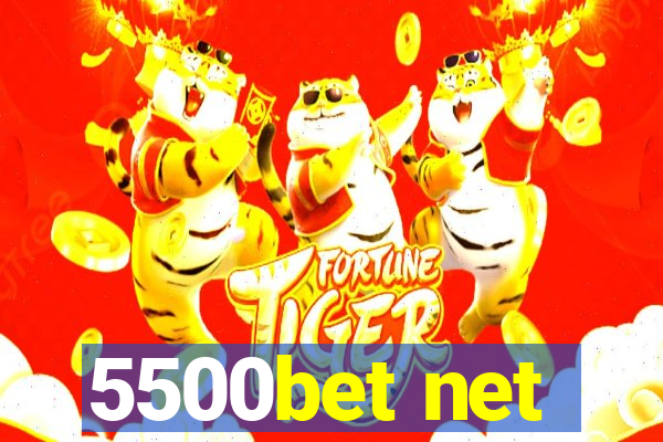 5500bet net