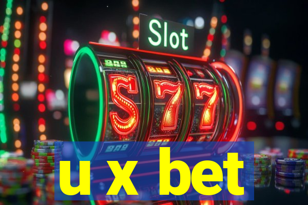 u x bet