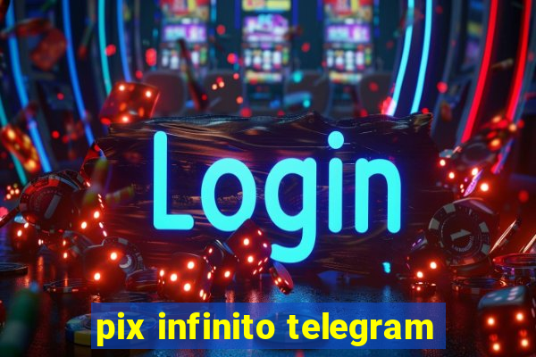 pix infinito telegram