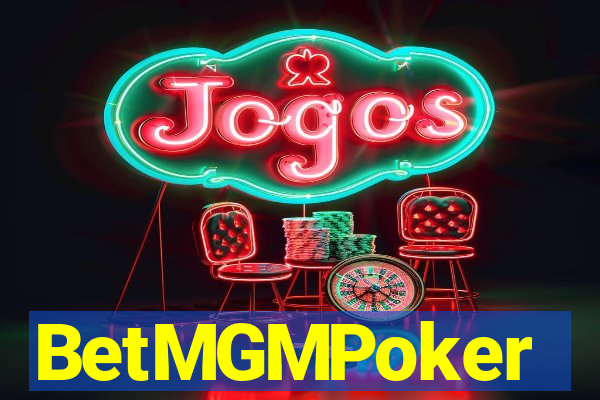 BetMGMPoker