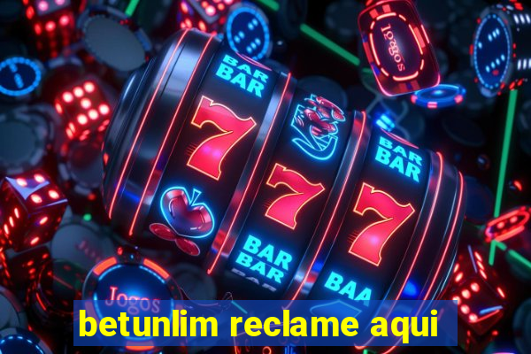 betunlim reclame aqui