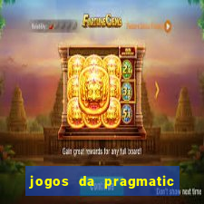 jogos da pragmatic play que mais pagam