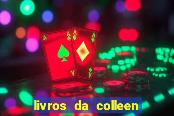 livros da colleen hoover pdf grátis tarde demais