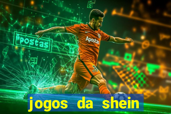 jogos da shein para ganhar pontos