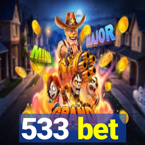 533 bet