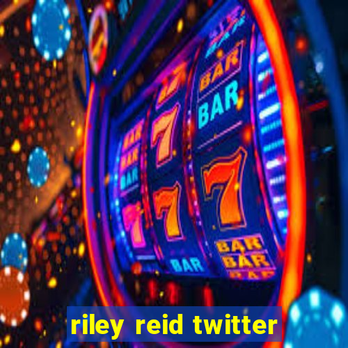 riley reid twitter