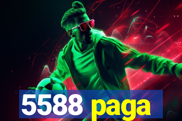 5588 paga