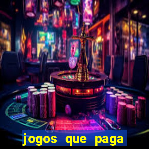 jogos que paga dinheiro de verdade