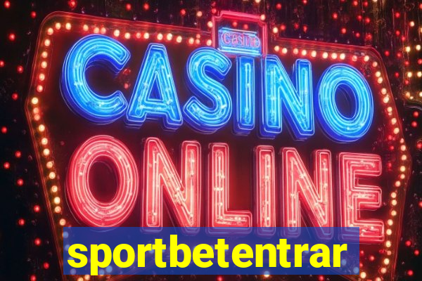 sportbetentrar