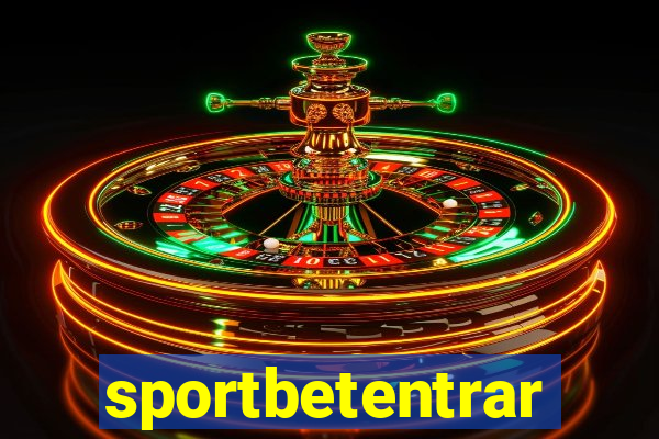 sportbetentrar