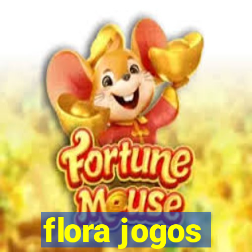 flora jogos