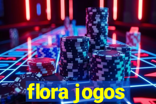 flora jogos