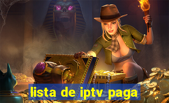 lista de iptv paga