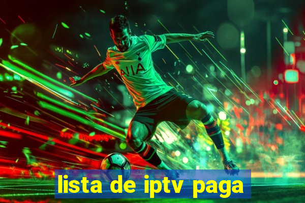 lista de iptv paga