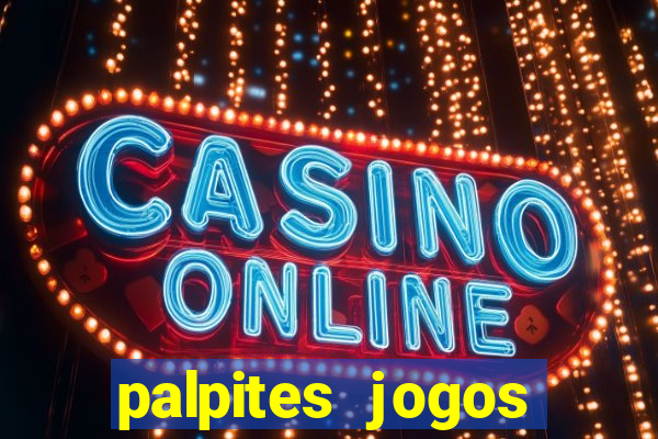 palpites jogos quarta feira