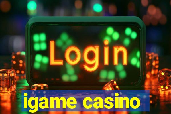 igame casino