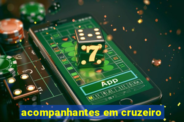 acompanhantes em cruzeiro