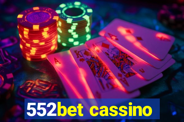 552bet cassino