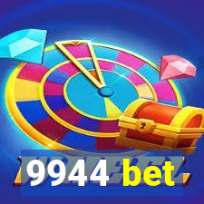 9944 bet