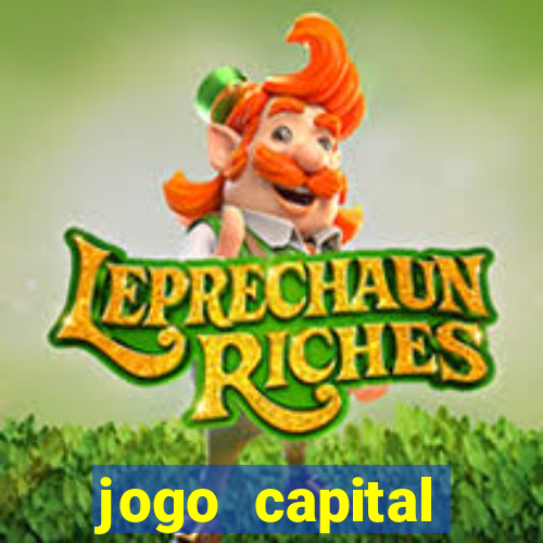 jogo capital download mobile