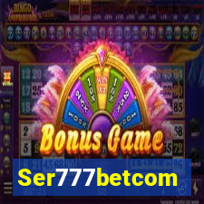 Ser777betcom