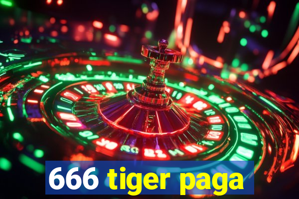 666 tiger paga