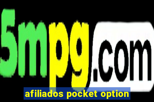 afiliados pocket option