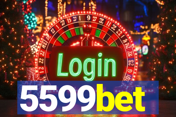 5599bet