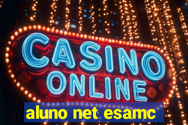 aluno net esamc