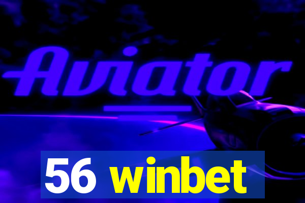 56 winbet