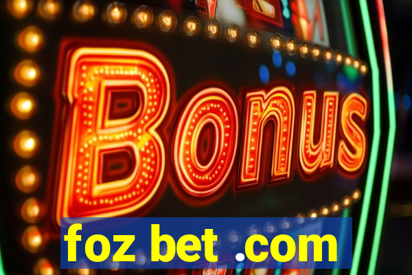 foz bet .com