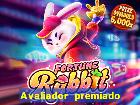 Avaliador premiado reclame aqui