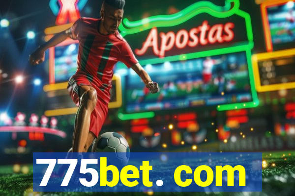 775bet. com