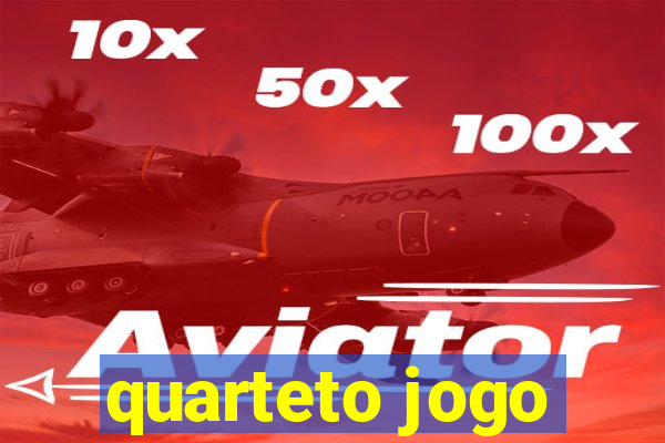 quarteto jogo