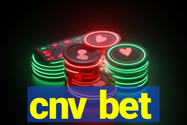 cnv bet