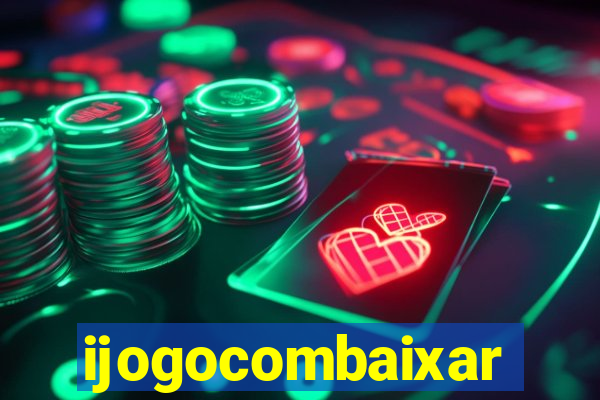 ijogocombaixar