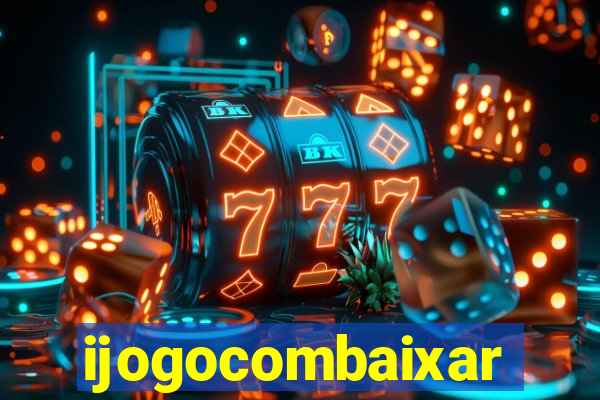 ijogocombaixar