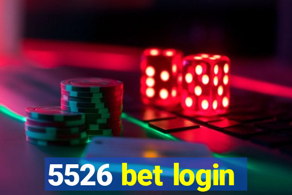 5526 bet login