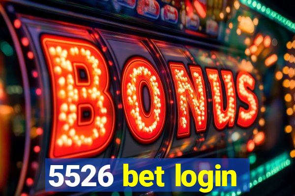 5526 bet login