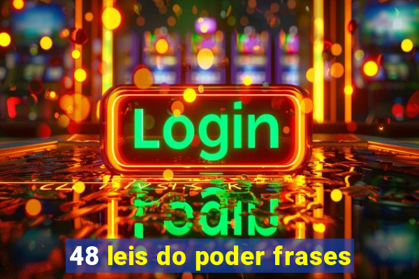 48 leis do poder frases