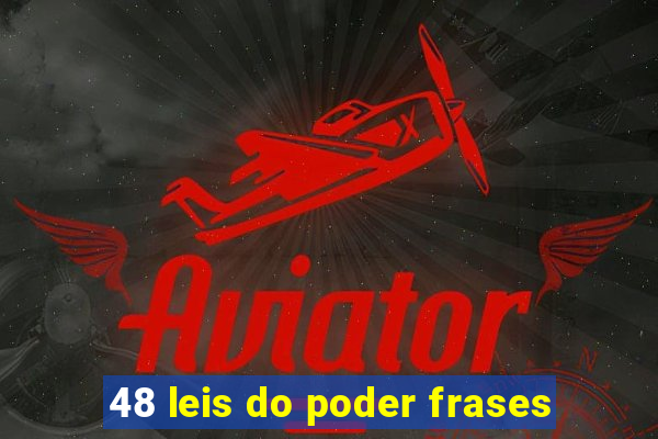 48 leis do poder frases