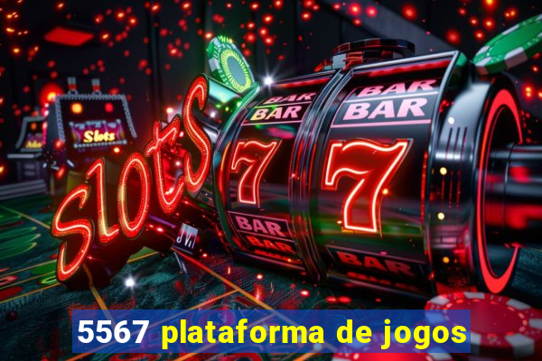 5567 plataforma de jogos