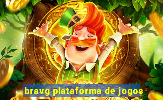 bravg plataforma de jogos