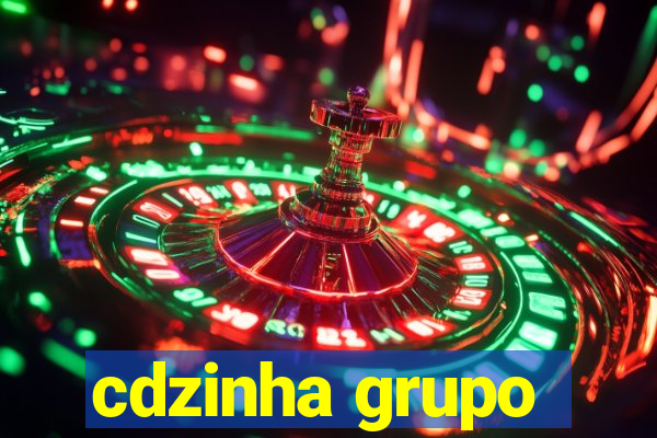 cdzinha grupo