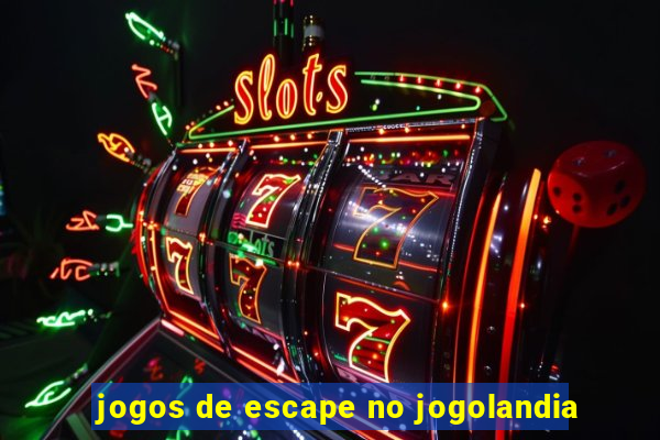 jogos de escape no jogolandia