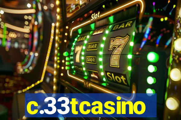 c.33tcasino