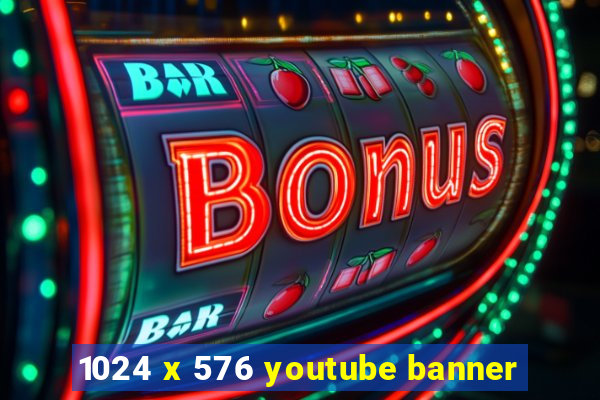 1024 x 576 youtube banner